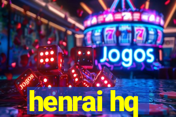 henrai hq